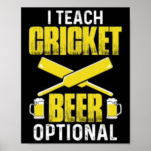 Cricket Player Coach Beer Drinking Team Sports Ent Poster