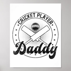 Cricket Player Daddy  Poster