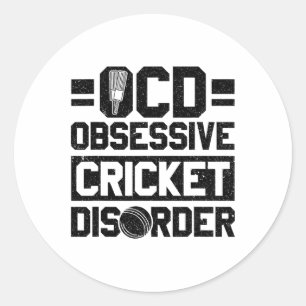 Cricket Season Obsessive Cricket Disorder Cricket Classic Round Sticker