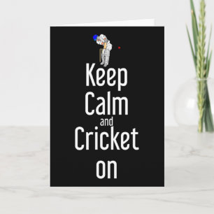 Cricket T Ll Tsman Keep Calm And Cricket On Card