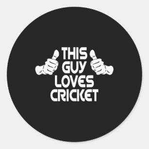 Cricket Team Bowler Tsman This Guy Loves Cricket Classic Round Sticker