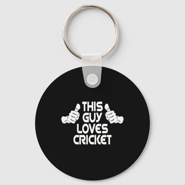 Cricket Team Bowler Tsman This Guy Loves Cricket  Key Ring (Front)