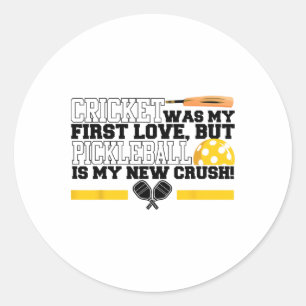 Cricket Was My First Love  Classic Round Sticker
