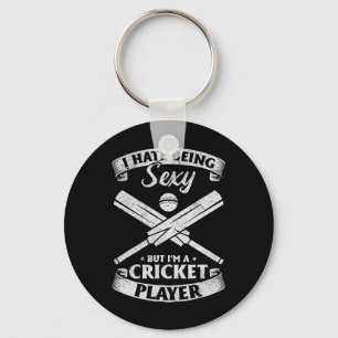 Cricketer - I Hate Being Y But I'm A Cricket Playe Key Ring