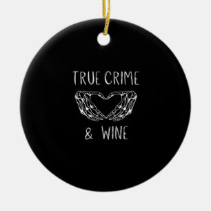 Crime And Wine Skeleton Hands  Ceramic Ornament