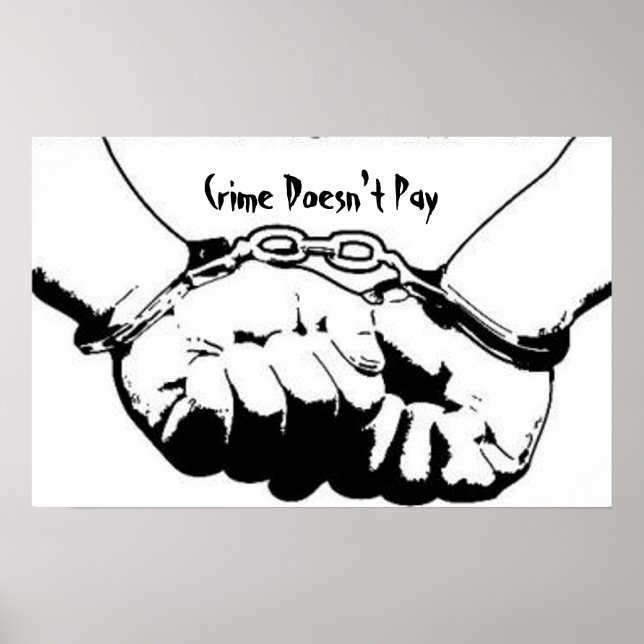 Crime Doesn't Pay Poster (Front)