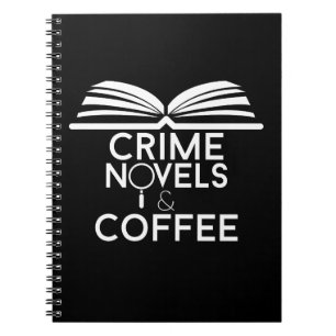 Crime Novels and Coffee Notebook