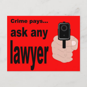 Crime Pays - ask a lawyer. Postcard