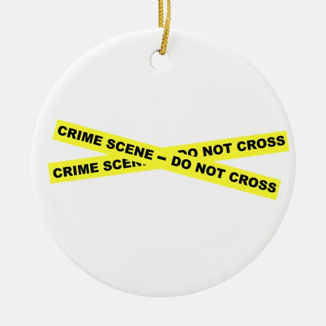 Crime Scene - Do Not Cross Ceramic Ornament (Front)