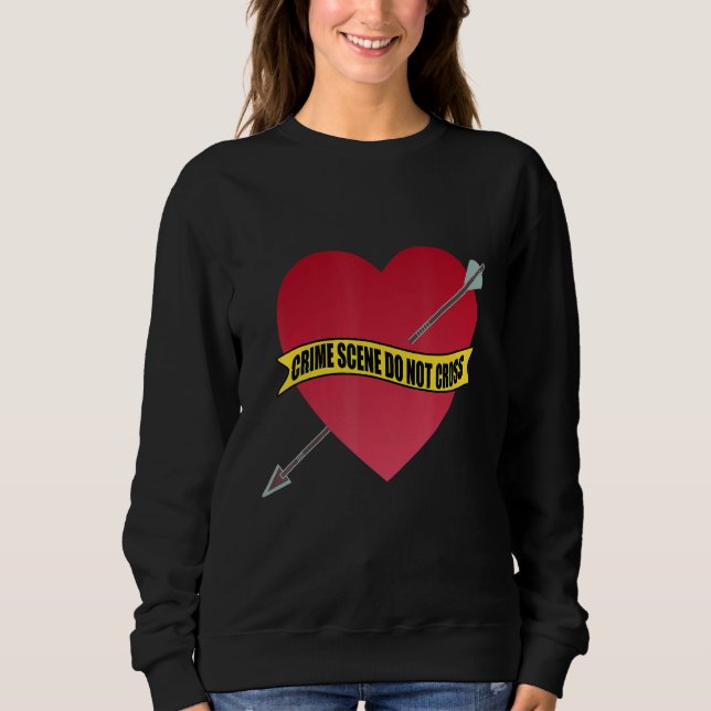 Crime Scene Do Not Cross Failed Marriage Divorce B Sweatshirt (Front)