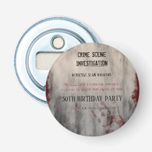 Crime Scene Investigation Birthday Thank You Bottle Opener