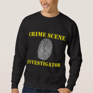 Crime Scene Investigator Fingerprint Detective Pol Sweatshirt