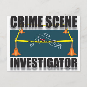 CRIME SCENE INVESTIGATOR POSTCARD
