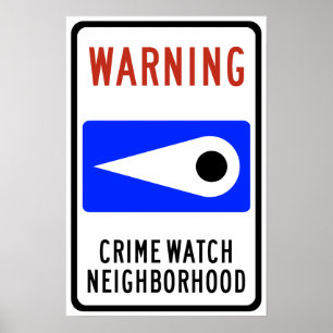 Crime Watch Neighbourhood Highway Sign