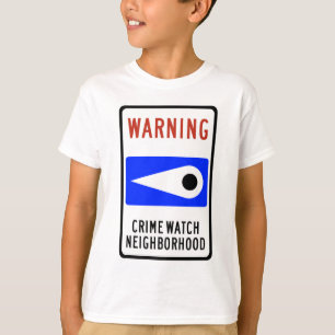 Crime Watch Neighbourhood Highway Sign T-Shirt