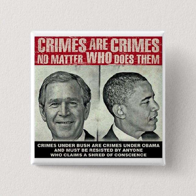 Crimes Are Crimes - No Matter Who Does Them 15 Cm Square Badge (Front)
