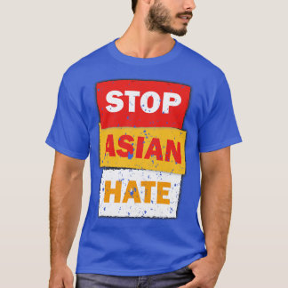 Crimes asian community supporter Stop Asian Hate 1 T-Shirt