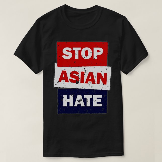 Crimes asian community supporter Stop Asian Hate 2 T-Shirt (Design Front)