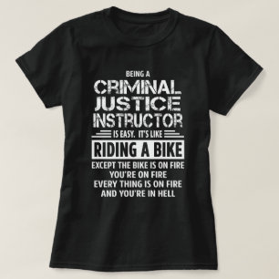 Criminal Justice Instructor T-Shirt