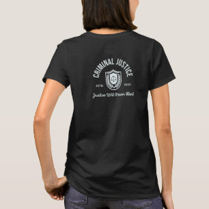Criminal Justice "Justice will never rest" 2024 T-Shirt