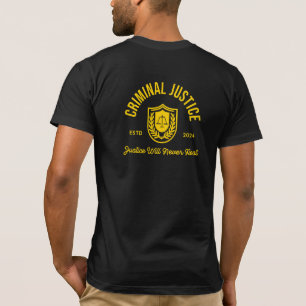 Criminal Justice "Justice will never rest" 2024 T-Shirt