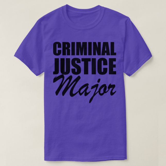 Criminal Justice Major T-Shirt (Design Front)