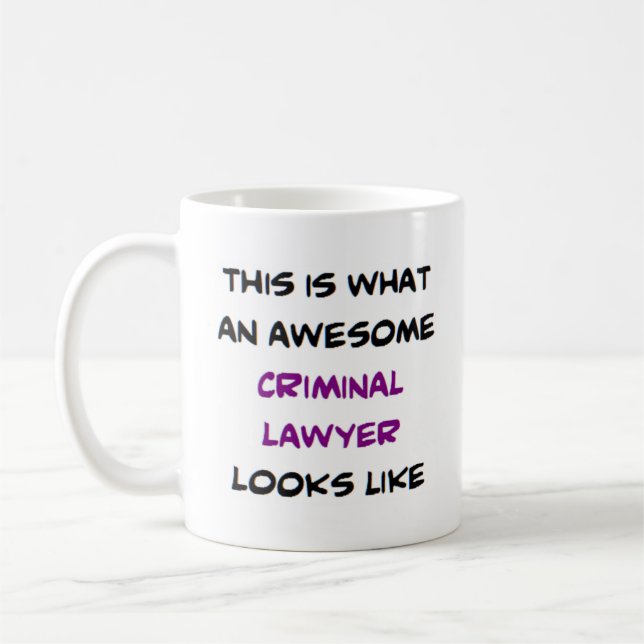 criminal lawyer, awesome coffee mug (Left)
