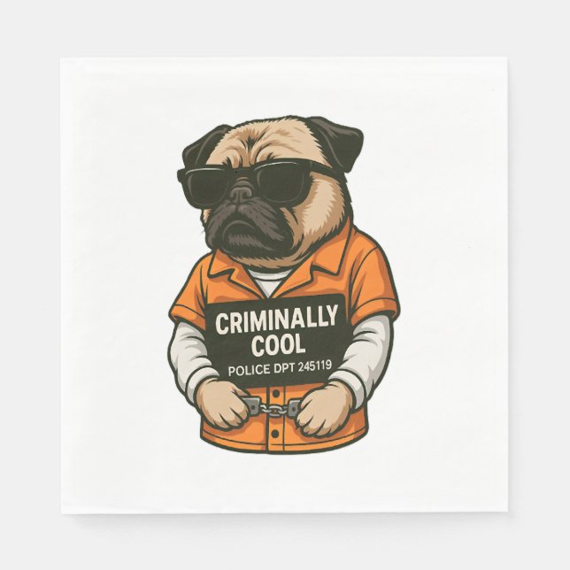 Criminally Cool Pug � Funny Mugshot Dog Design Napkin (Front)