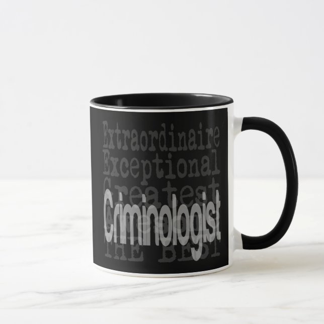 Criminologist Extraordinaire Mug (Right)
