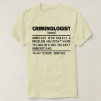 Criminologist Noun Funny Forensic Investigator