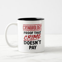 Criminology Proof that Crime Doesn't Pay