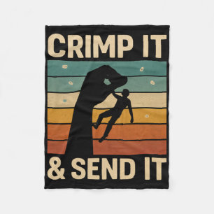 Crimp It And Send It Rock Climbing Boulder Lover B Fleece Blanket