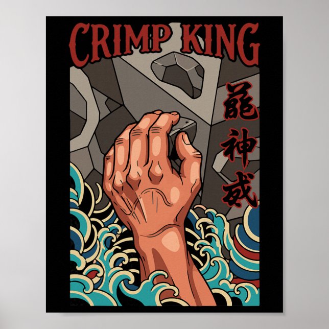 Crimp King Climbing Rock Bouldering Adventure  Poster (Front)