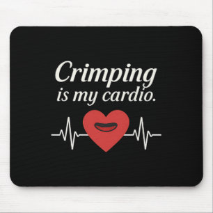 Crimping Is My Cardio Slim Italic Climbing Apparel Mouse Pad