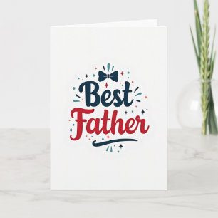 Crimson Best Father Art Card