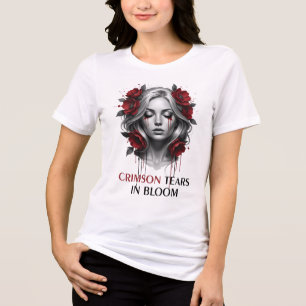 Crimson Tears in Bloom Tri-Blend Shirt