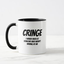 CRINGE – I Waved Back at Someone Who Wasn’t Waving