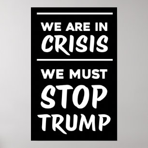 CRISIS Anti-Trump   Blk   Protest Poster