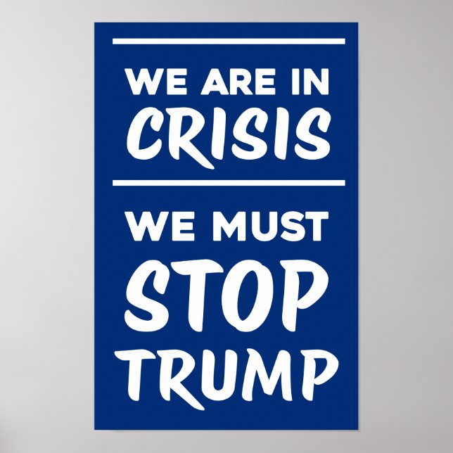 CRISIS Anti-Trump | Blue | Protest Poster (Front)