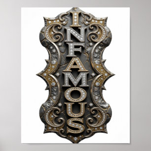 Crisp Gold INFAMOUS Slogan Design Poster