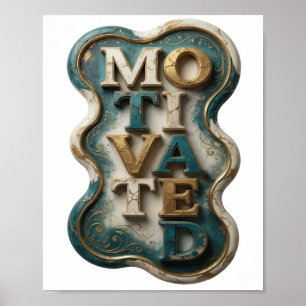 Crisp Gold MOTIVATED Text Design Poster