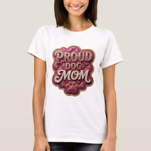 Crisp Gold PROUD DOG MOM Modern Design T-Shirt