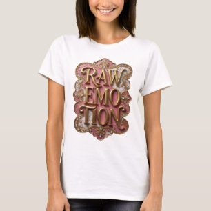 Crisp Gold RAW EMOTION Graphic Design T-Shirt
