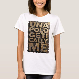 Crisp Gold UNAPOLOGETICALLY ME Text Design T-Shirt