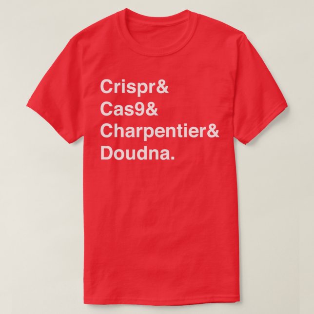 Crispr Cas9 Charpentier Doudna Nobel Prize  T-Shirt (Design Front)