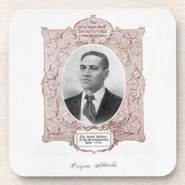 Crispus Attucks: Martyr of American Revolution Coaster (Front)
