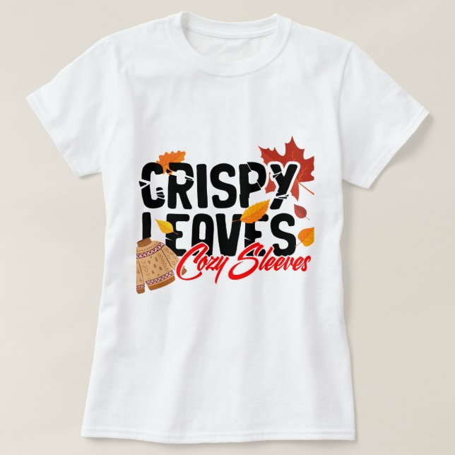 Crispy Leaves, Cosy Sleeves T-Shirt (Design Front)