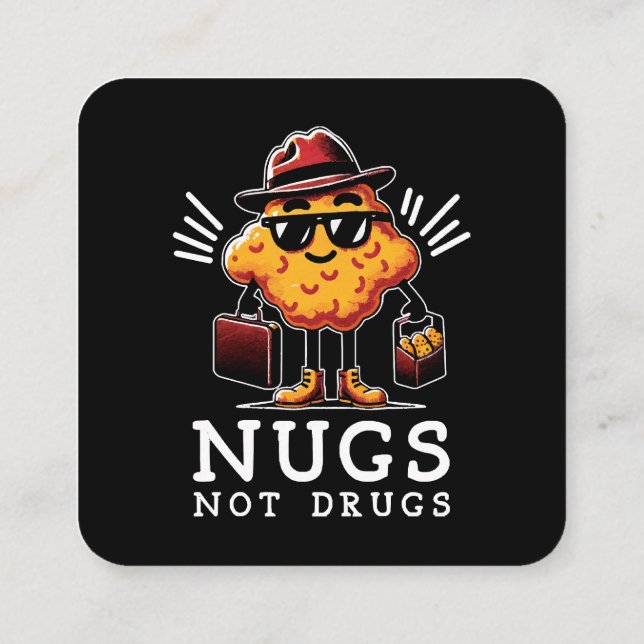 Crispy Nugs Not Drugs Square Business Card (Back)