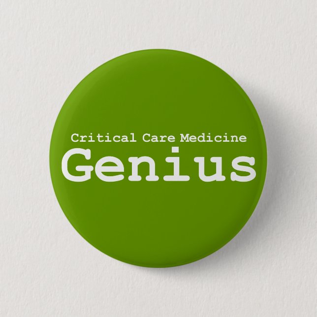 Critical Care Medicine Genius Gifts 6 Cm Round Badge (Front)