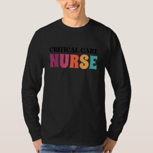 Critical Care Nurse Cc Nurse Rn Intensive Care Icu T-Shirt